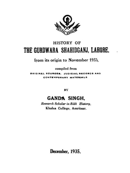 History of The Gurdwara Shahidganj, Lahore, From its Origin To November 1935 - Dr. Ganda Singh