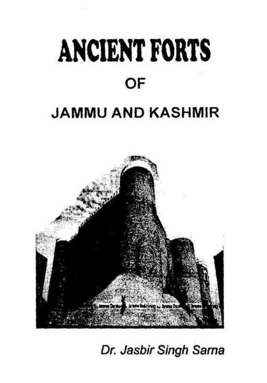 Ancient Forts of Jammu and Kashmir - Dr. Jasbir Singh Sarna