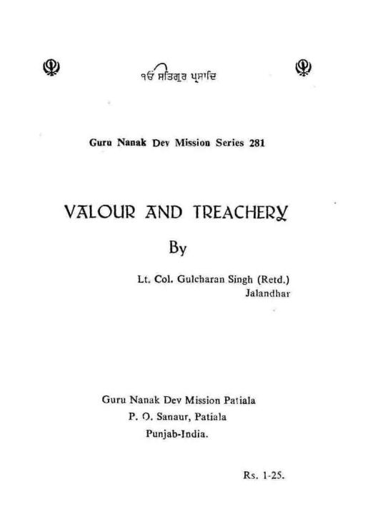 Valour and Treachery - Lt. Col. Gulcharan Singh Sujlana Tract No. 281